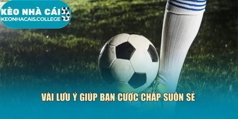 Tìm hiểu về chấp 1 trái